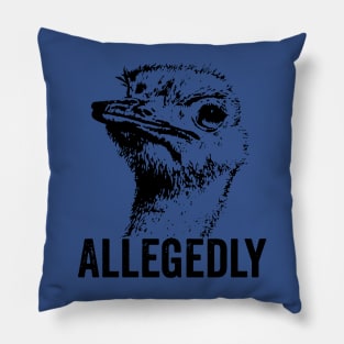 Allegedly Funny Ostrich 2 Pillow