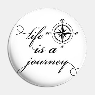 Life is a Journey: Follow Your Compass Pin