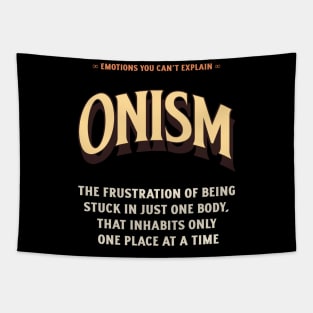 Emotions You Can't Explain Onism Tapestry