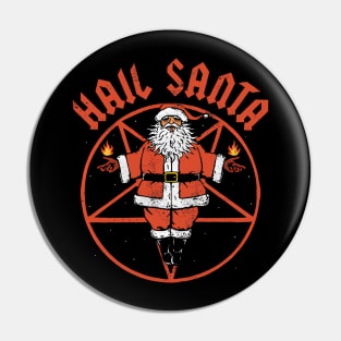 Hail Santa Pin