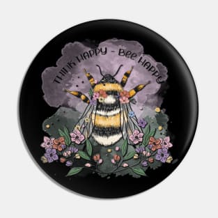 Think Happy Bee Happy Pin