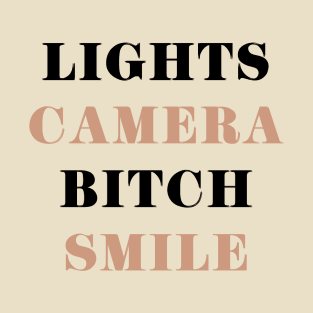 Lights Camera B Smile T-Shirt