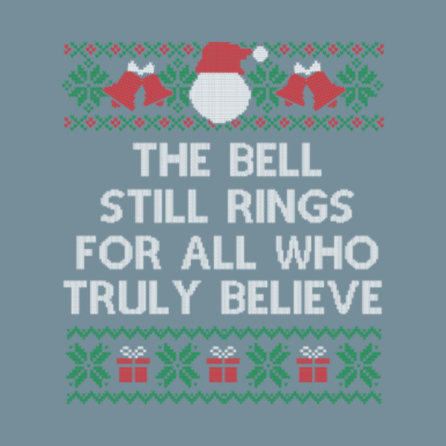 Disover Holiday Christmas T Shirt - The Bell Still Rings For All Who Truly Believe - Cross Stitch Pattern - Unisex Christmas - Funny Christmas - T-Shirt