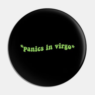 Panics In Virgo Pin