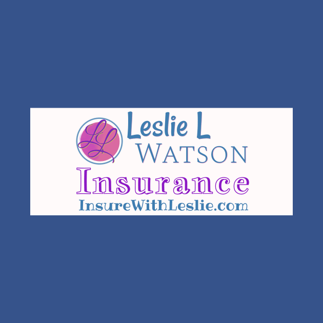 Leslie Watson Insurance by BILL AND LESLIE