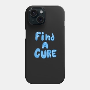 Find a Cure Phone Case