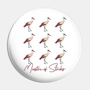 Muster of Storks III Pin