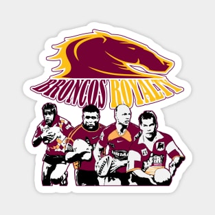 Brisbane Broncos - BRONCOS ROYALTY Magnet