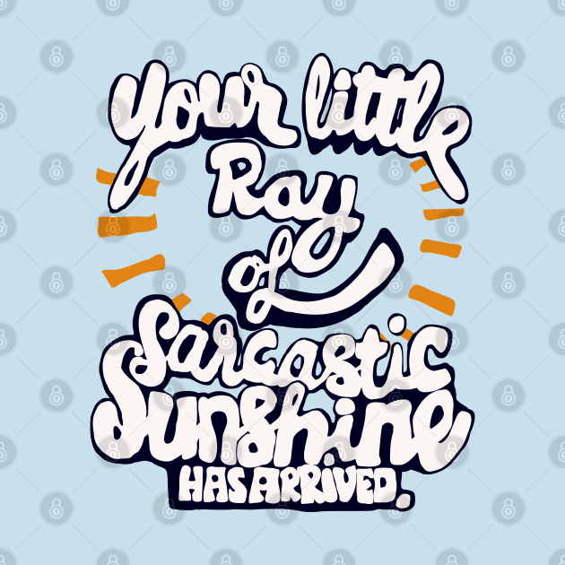 little ray of sarcastic sunshine by Roocolonia