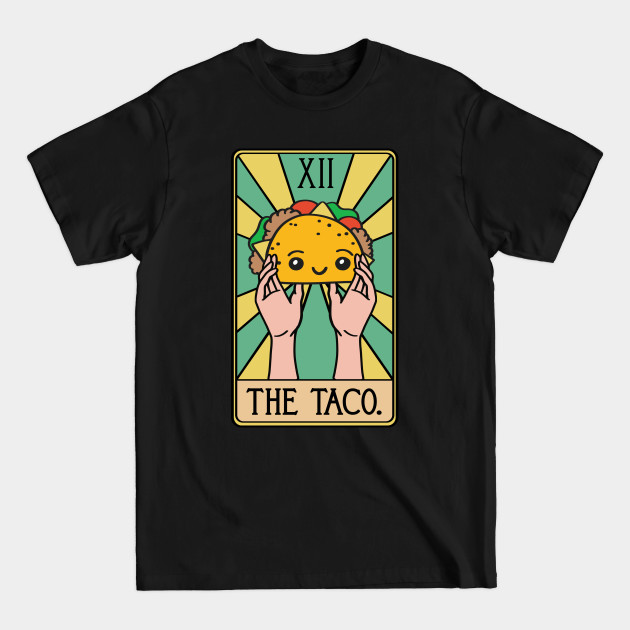 Discover The Taco Tarot Card Funny - Taco - T-Shirt