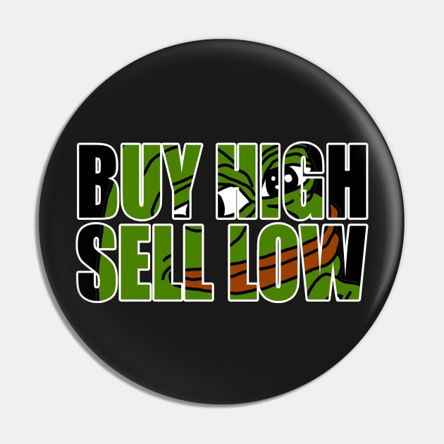 Funny buy high sell low crypto trading shirt Pin by kurticide