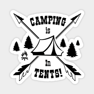 Camping is In-Tents! Magnet