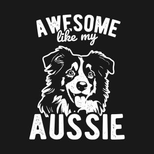 Awesome like my Aussie T-Shirt