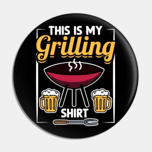 This Is My Grilling Shirt Pin
