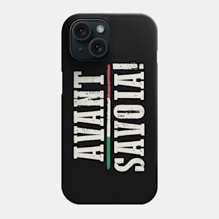 Avanti Savoia! - WW1 Italian Army Battle Cry Phone Case