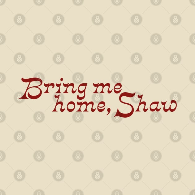 A League of Their Own | Bring me home, Shaw by Oi Blondie Crafts