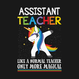 Assistant Dabbing Unicorn Funny Back To School T Shirt Gift T-Shirt