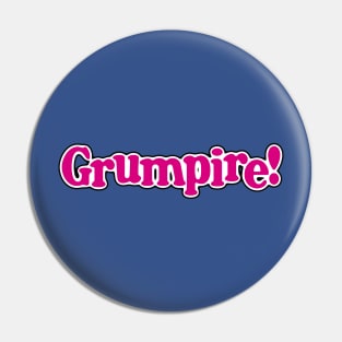 Grumpire! ‘74 Pin