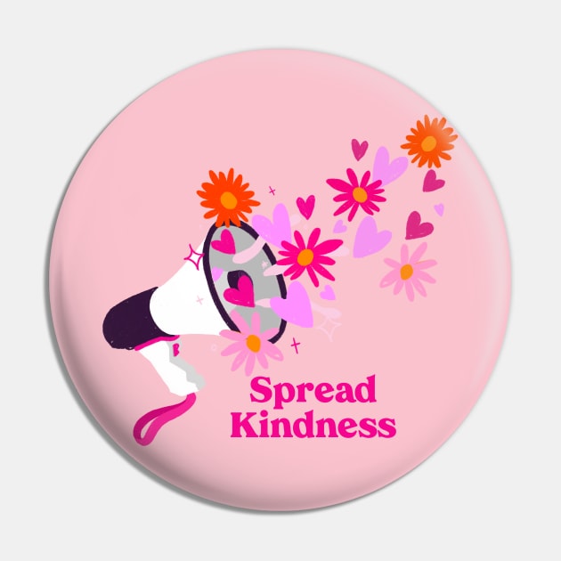 Spread Kindness: Loudspeaker with Flowers Pin by Gsproductsgs