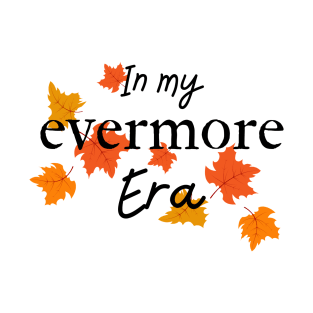 In my evermore era T-Shirt