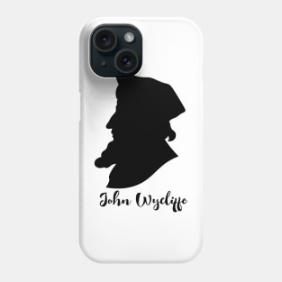 John Wycliffe Phone Case