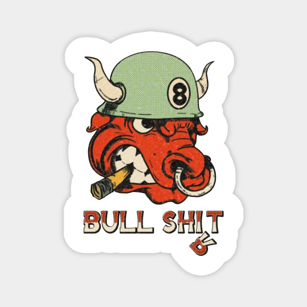 Bullshi(r)t Magnet by tos42