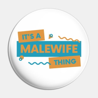 it's a malewife thing Pin