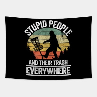 Stupid People Trash Funny Bigfoot Disc Golf Gift Sasquatch Tapestry