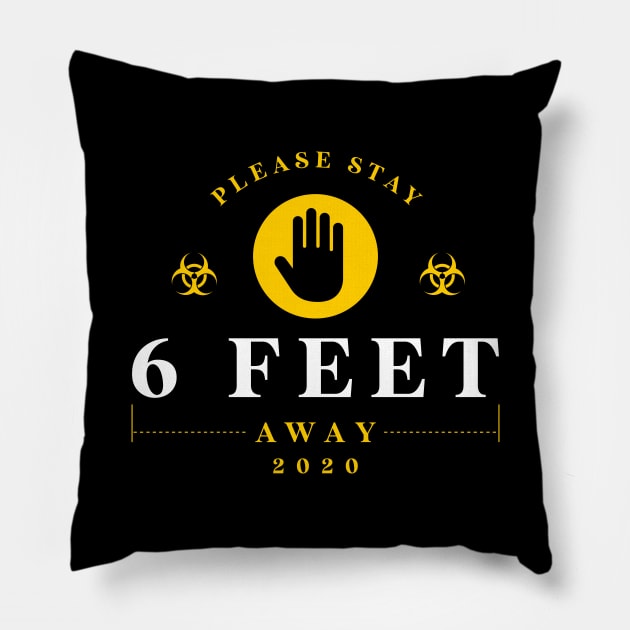 Please Stay 6 Feet Away Pillow by Sachpica