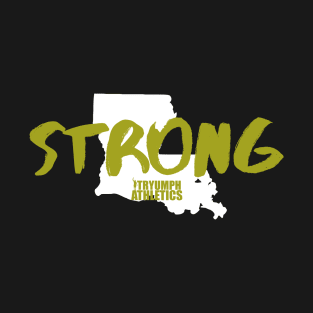 Louisiana Strong T-Shirt