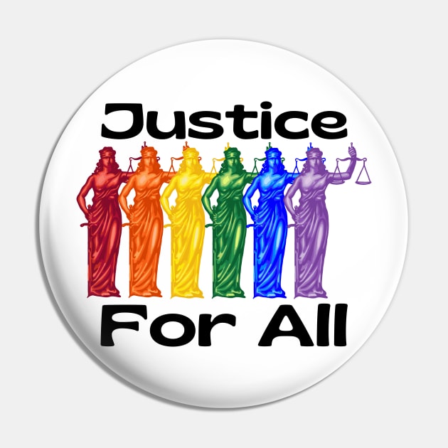 Justice For All Pin by Slightly Unhinged