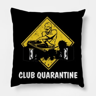 CLUB QUARANTINE HOME SCHOOL 2020 Pillow