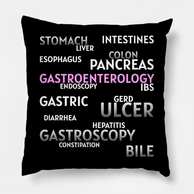 Favorite Gastroenterologists' words Pillow by MedicineIsHard