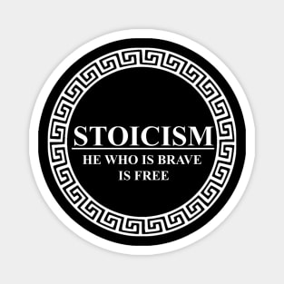 Stoicism He Who is Brave is Free Seneca Quote Magnet