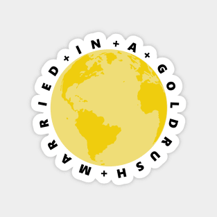 Married in a Goldrush Magnet