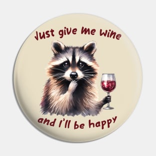 Just give me wine Pin