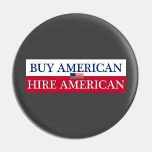 Buy American Hire American Pin