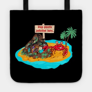 Stop plastic pollution here. Tote