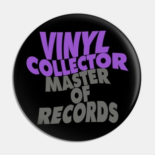 Vinyl Collector Pin