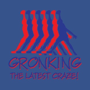 GRONKING T-Shirt