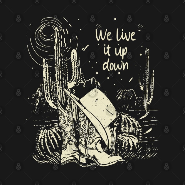 We Live It Up Down Western Cactus by Merle Huisman