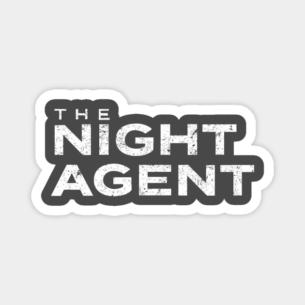 The Night Agent Magnet by Stalwarthy