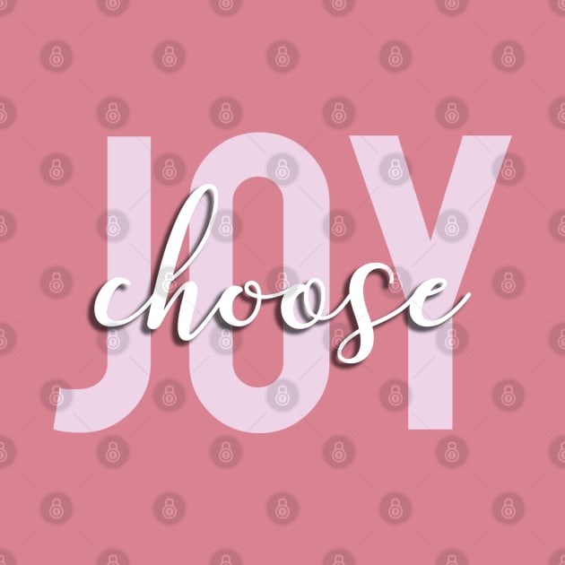 Choose Joy by doodlesbydani