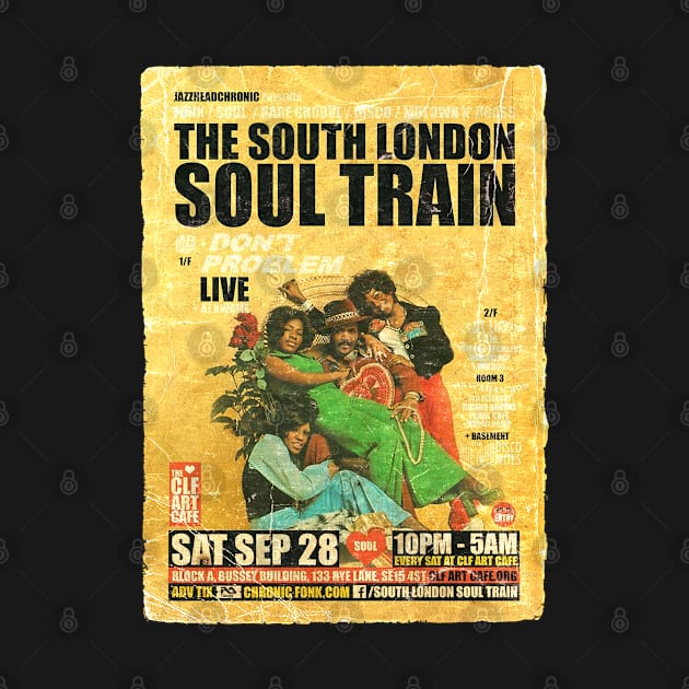 POSTER TOUR - SOUL TRAIN THE SOUTH LONDON 116 by Promags99