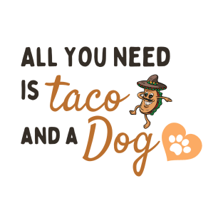 pet dogs eat tacos T-Shirt