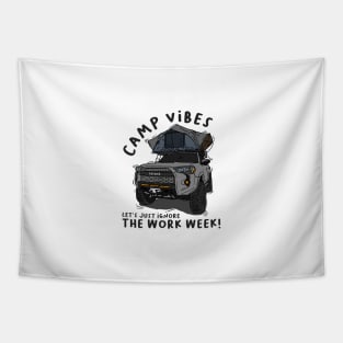 Toyota 4Runner Camp Vibes Let's Just Ignore the Work Week - Grey Tapestry