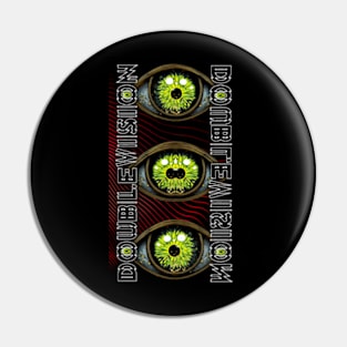 Double Vision T1 Pin