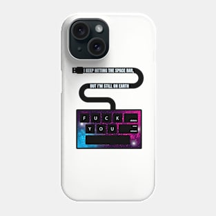 Keep Hitting The Space Bar Phone Case