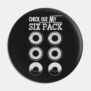 Check Out My Six Pack gym gift Pin