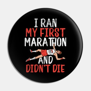 I Ran My First Marathon And Didn't Die Pin